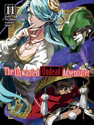 cover image of The Unwanted Undead Adventurer